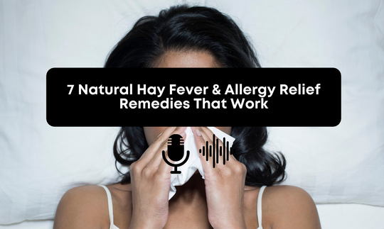 7 Natural Hay Fever and Allergy Relief Remedies That Work