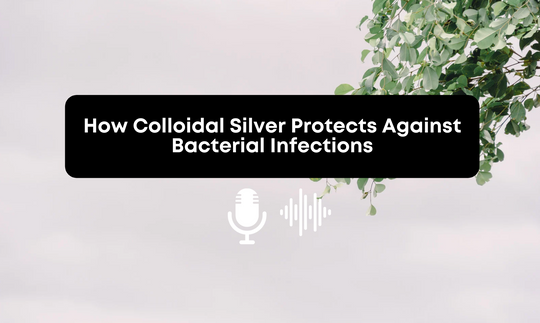 colloidal silver and natural remedies for bacterial infestions